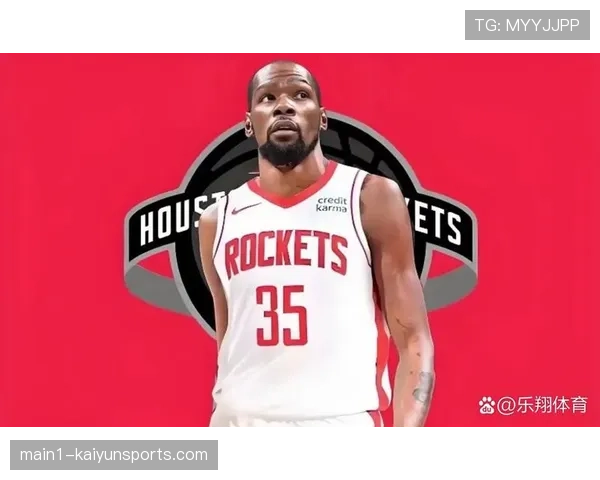 名记爆料若火箭愿开两年一亿二千万顶薪合同杜兰特早已痛快签约